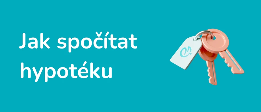 Ilustrace - Jak spočítat hypotéku