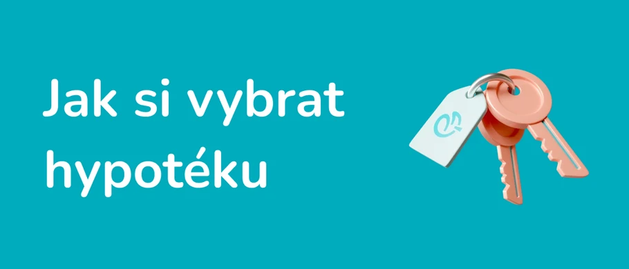 Ilustrace - Jak si vybrat hypotéku