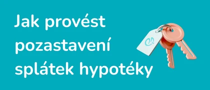 Ilustrace - Jak provést pozastavení splátek hypotéky
