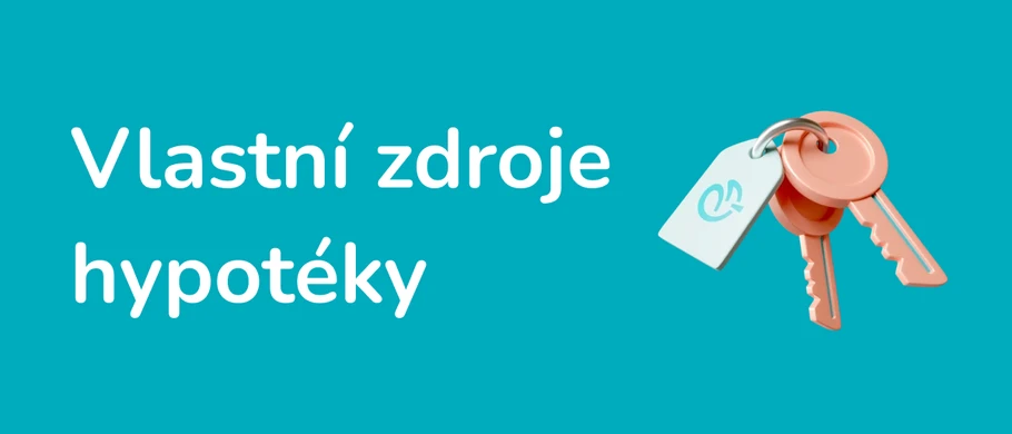 Ilustrace - Vlastní zdroje hypotéky